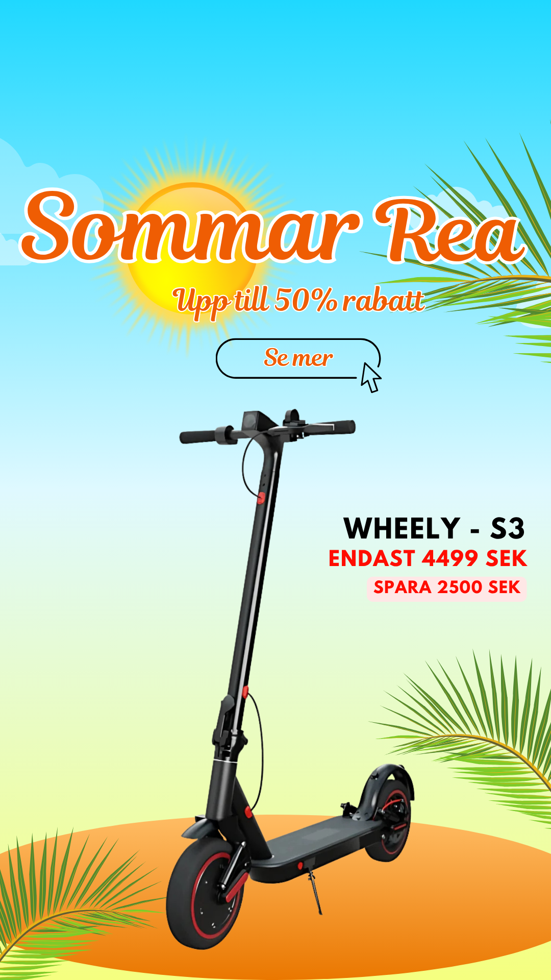Sommar Rea 50% hos wheelyshop.se